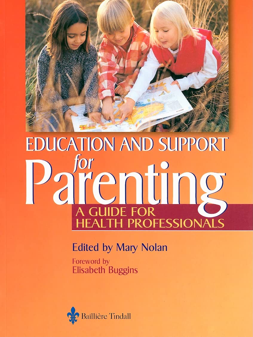 Education for Parenting: A Guide for Health Professionals Education for Parenting: A Guide for Health Professionals