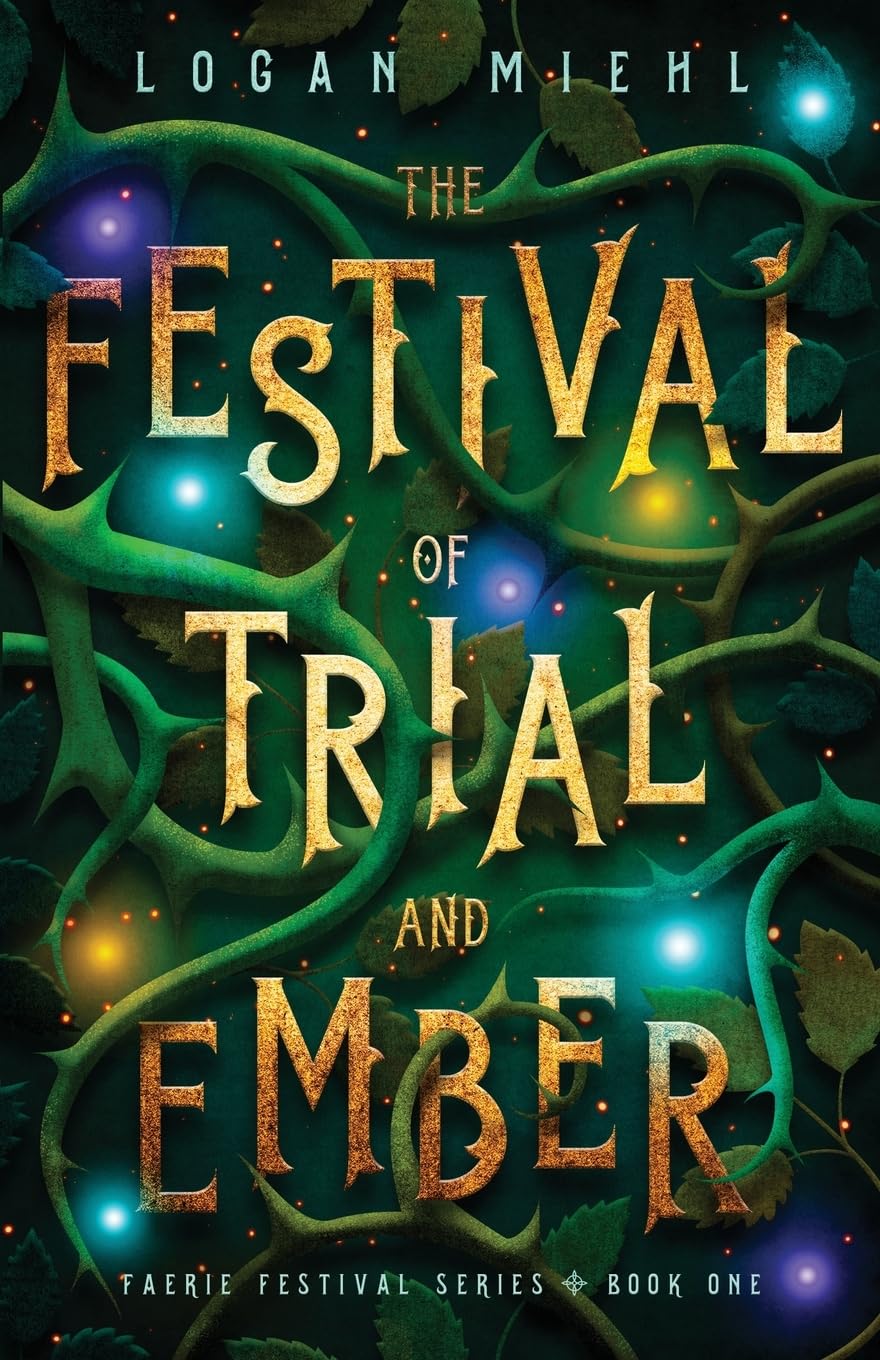 The Festival of Trial and Ember (Faerie Festival)
