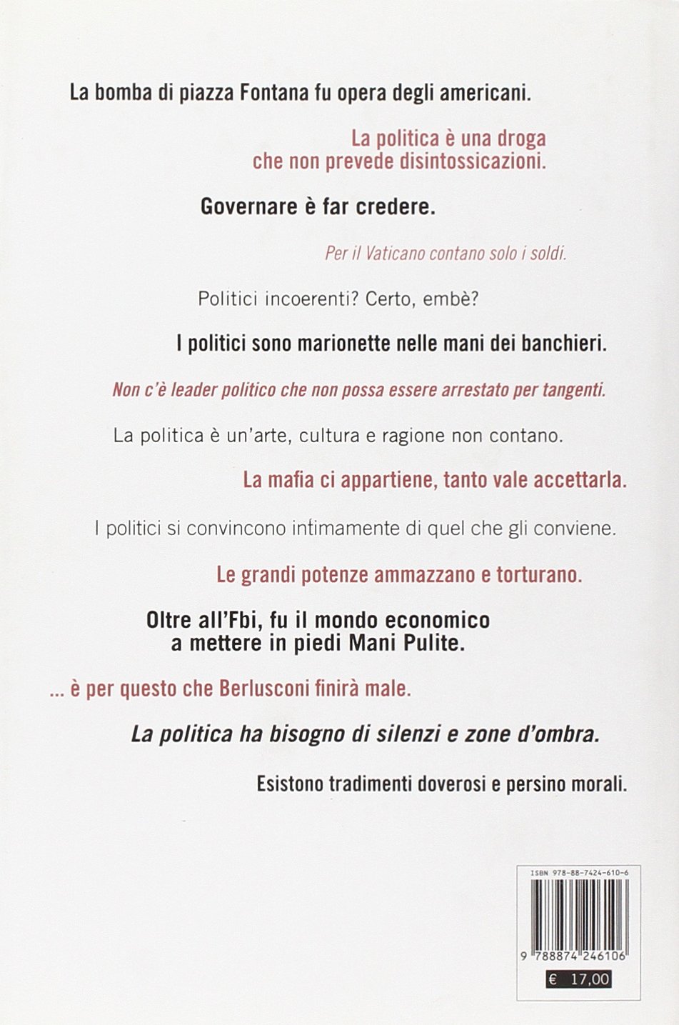 Fotti il potere. Gli arcana della politica e dell'umana natura
