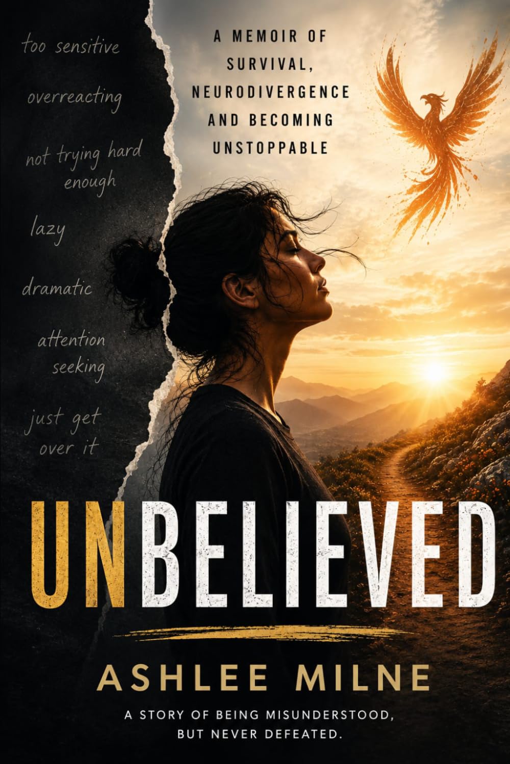 Unbelieved: A Memoir of Survival, Neurodivergence, and Becoming Unstoppable