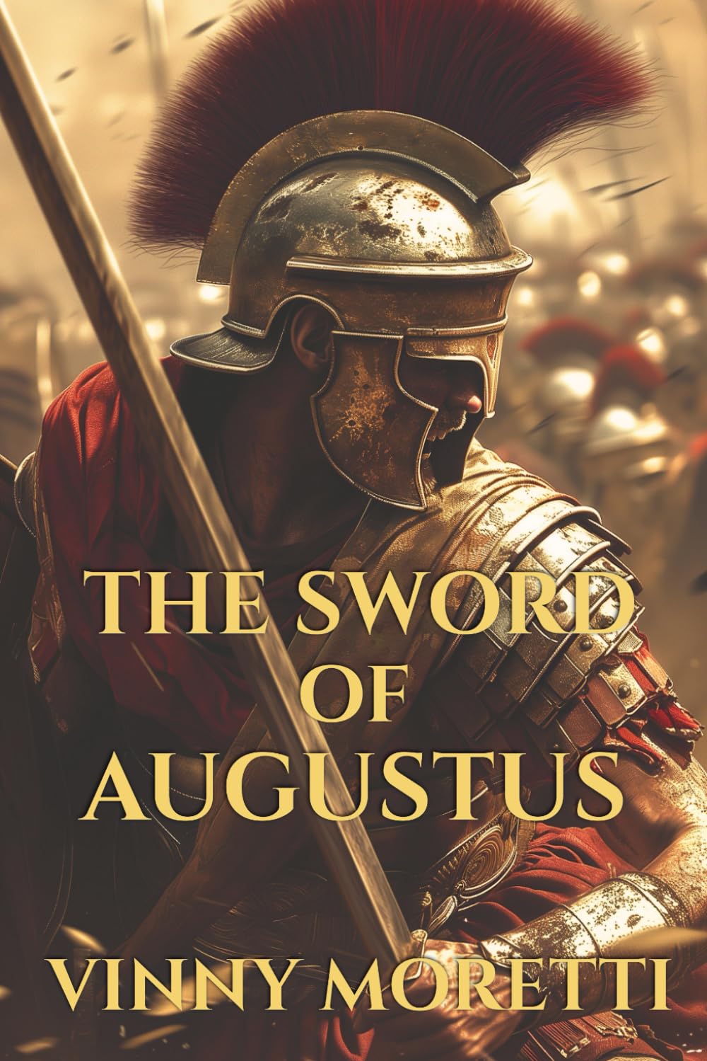 The Sword of Augustus: A Novel of the Birth of the Roman Empire (The Birth of Rome)