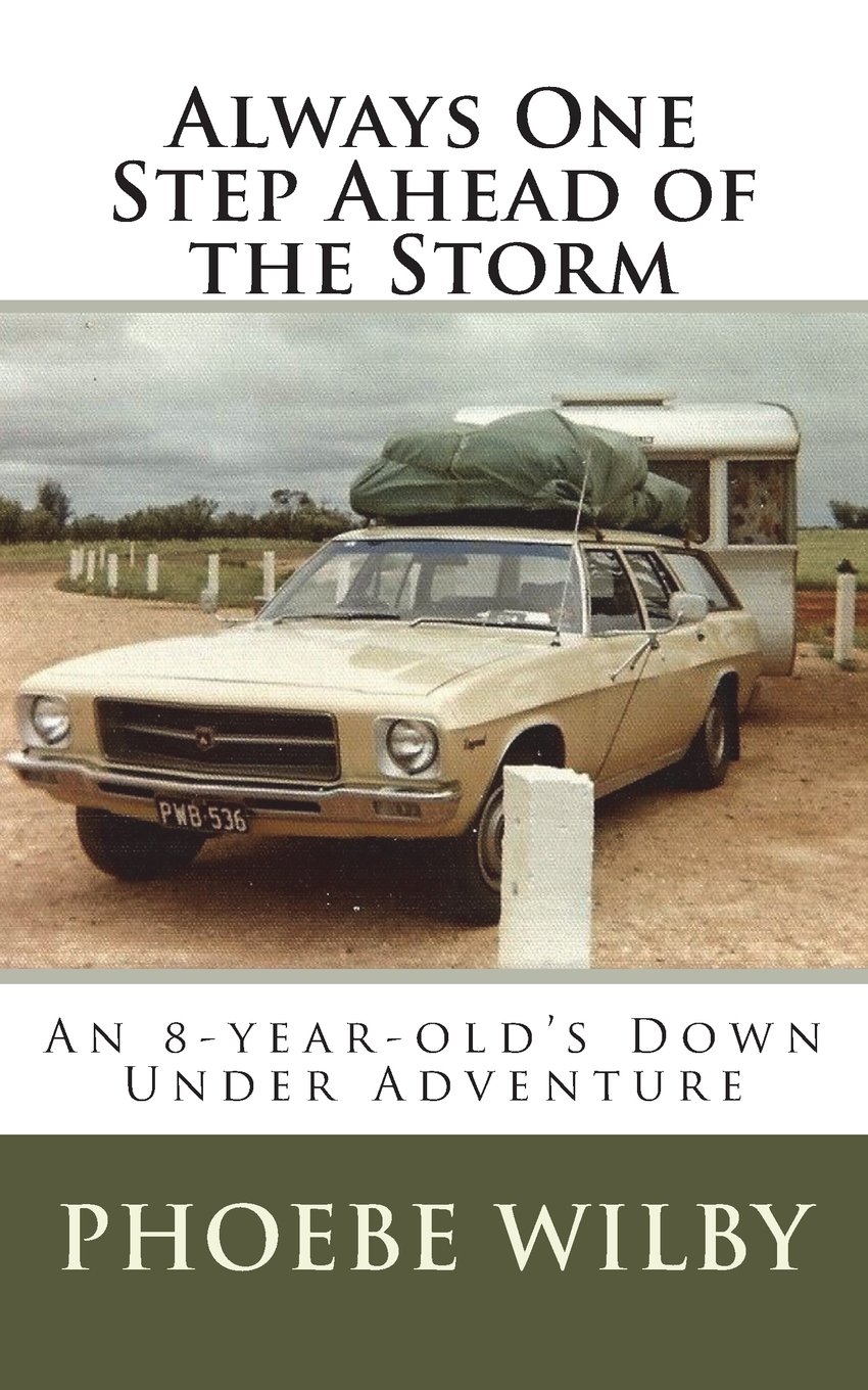 Always One Step Ahead of the Storm: An 8-year-old's Down Under Adventure