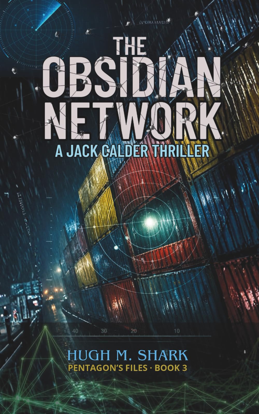 THE OBSIDIAN NETWORK: A Jack Calder Thriller (Pentagon's Files)