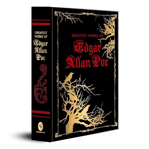 Greatest Works of Edgar Allan Poe (Deluxe Hardbound Edition)
