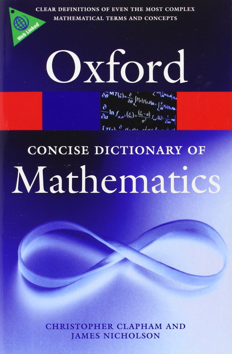 The Concise Oxford Dictionary of Mathematics (Oxford Quick Reference)