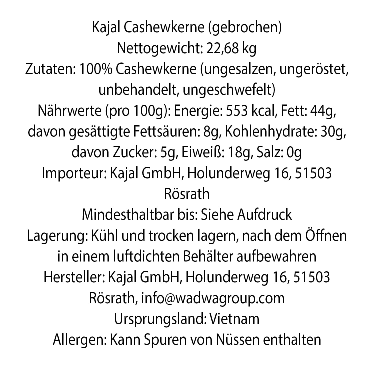 Kajal rohe Cashewnüsse gebrochen, Großverpackung 22,68 kg, naturbelassen, ungesalzen, ungeröstet, völlig ungeschwefelt und 100% unbehandelt, ganze Cashewnüsse aus kontrolliertem Anbau.