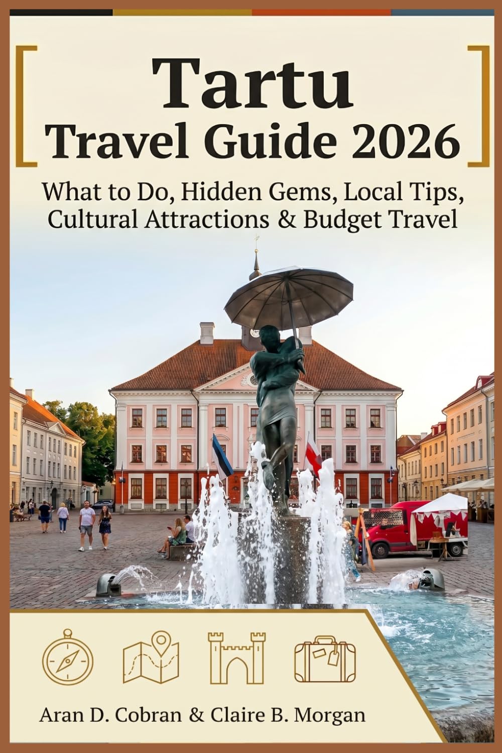 Tartu Travel Guide 2026: What to Do, Hidden Gems, Local Tips, Cultural Attractions & Budget Travel