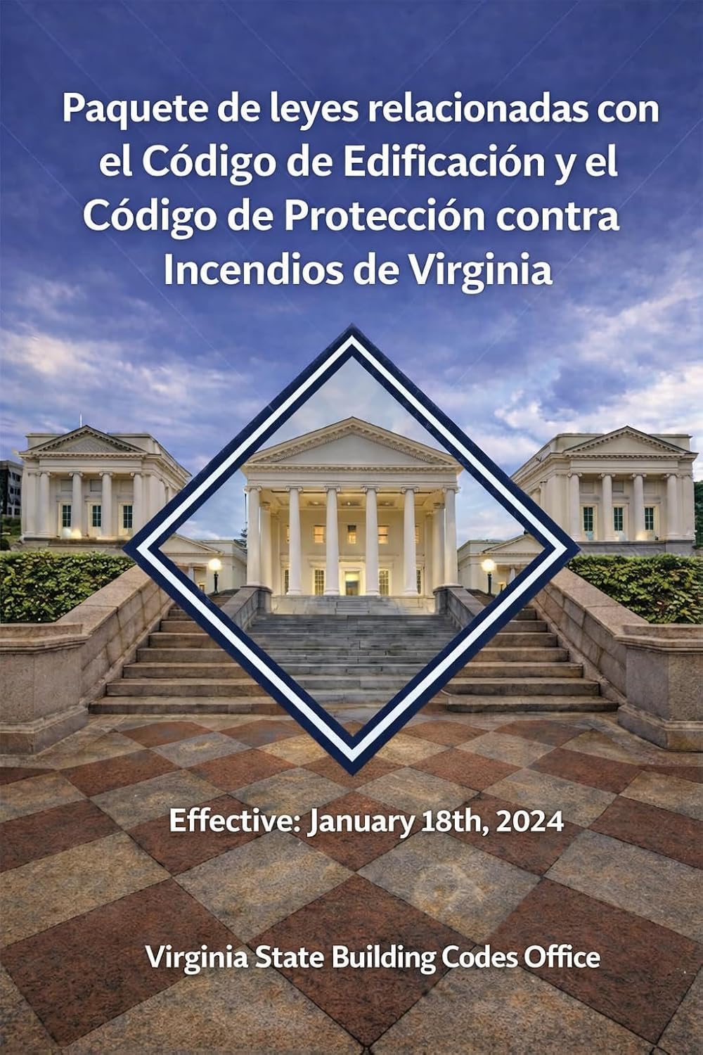 Paquete de leyes relacionadas con el Código de Edificación y el Código de Protección contra Incendios de Virginia: Actualizado en diciembre 2023 (Virginia ... Office Building codes) (Spanish Edition)