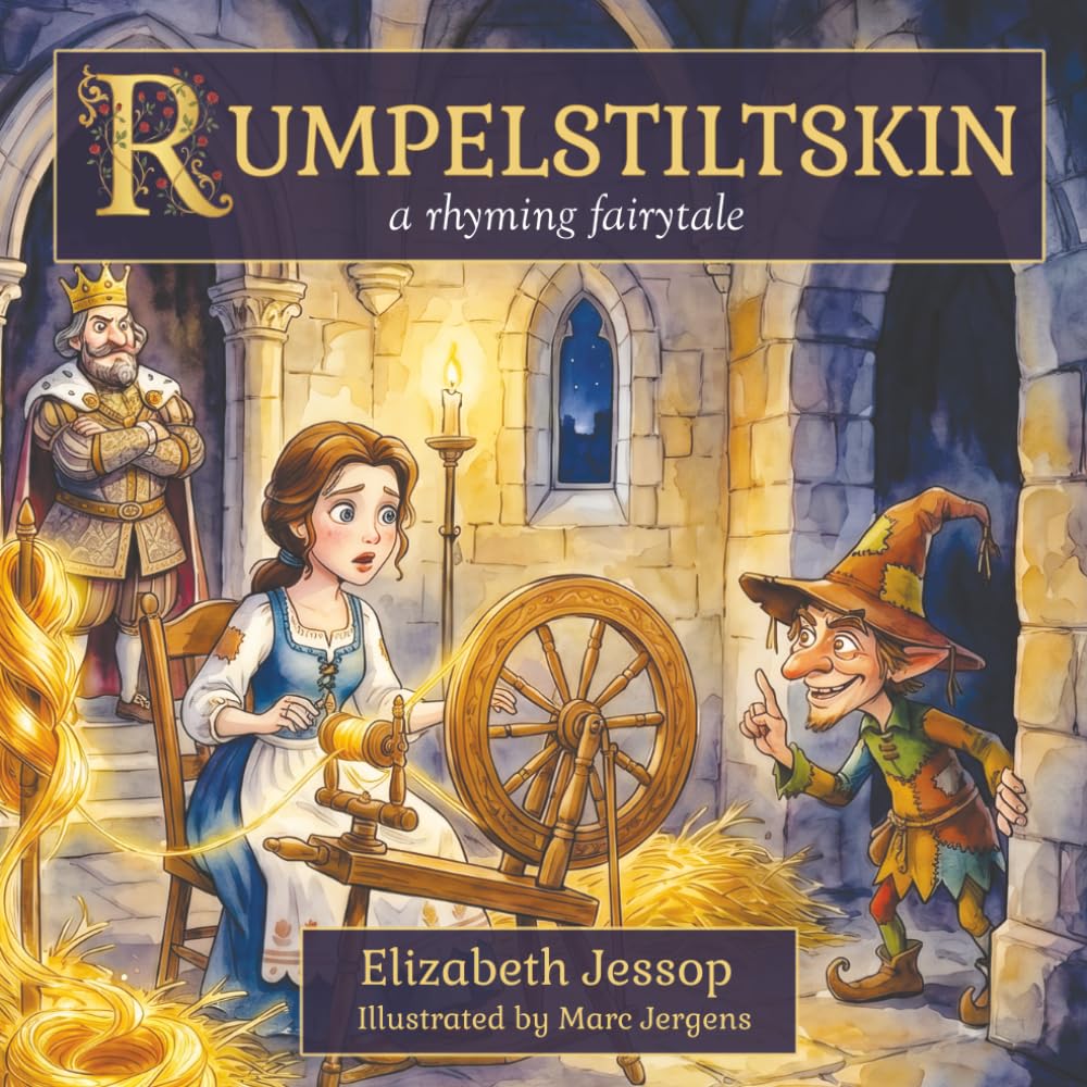 Rumpelstiltskin: A Classic Fairytale Keepsake Storybook (Classic stories retold)