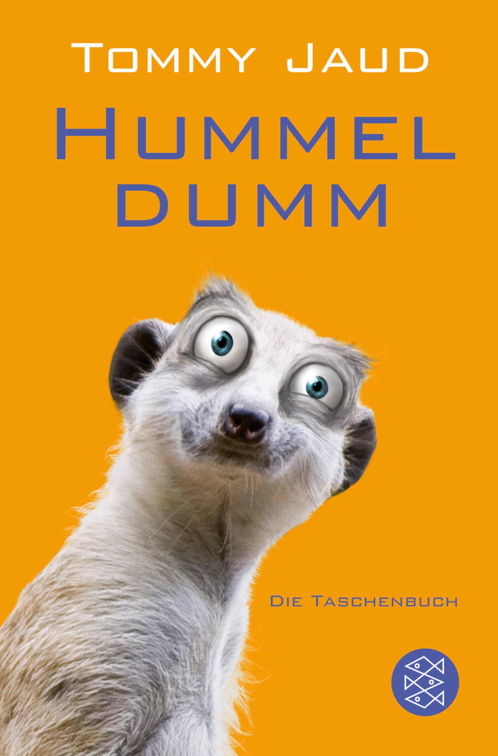 Hummeldumm: Das Roman | Die witzigste Ferien-Lektüre südlich von Köln (Hochkaräter)