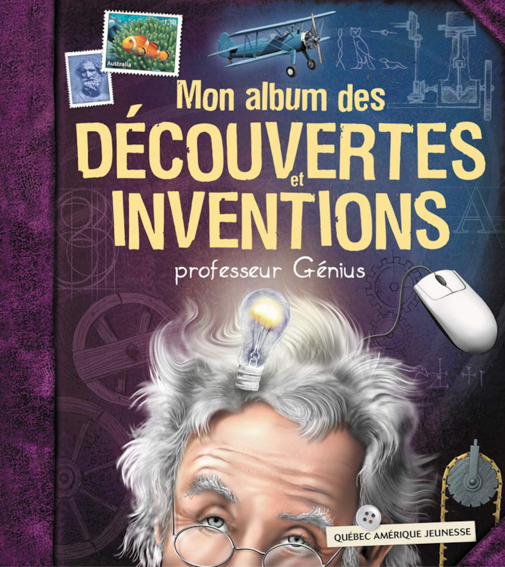Mon album des decouvertes et inventions - Professeur Génius (2005)