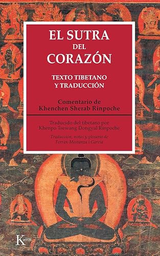El sutra del corazón: Texto tibetano y traducción (Clásicos)
