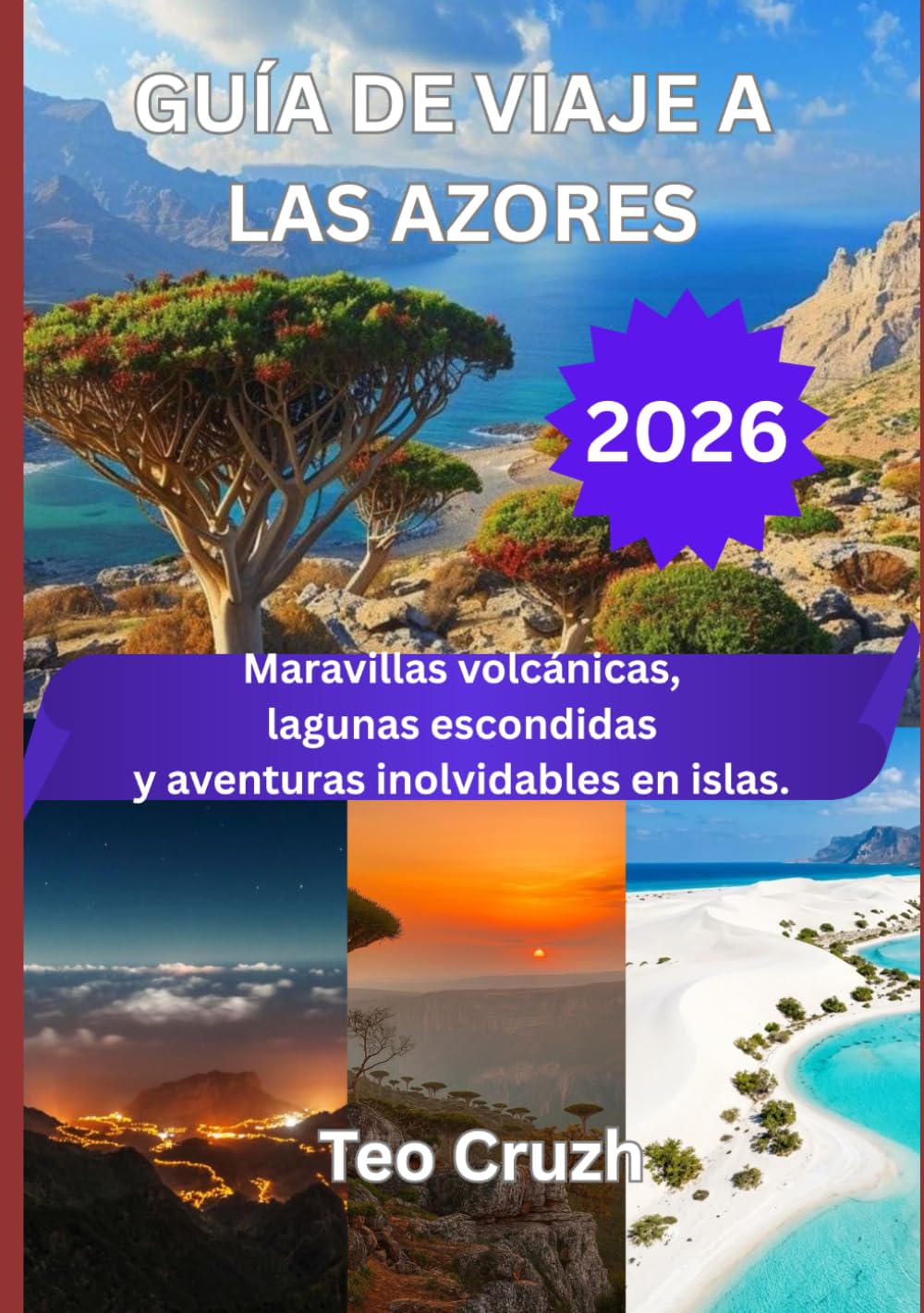GUÍA DE VIAJE A LAS AZORES 2026: Maravillas volcánicas, lagunas escondidas y aventuras inolvidables en islas.