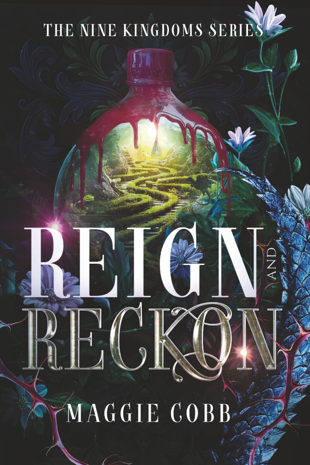 Reign and Reckon (Nine Kingdoms)