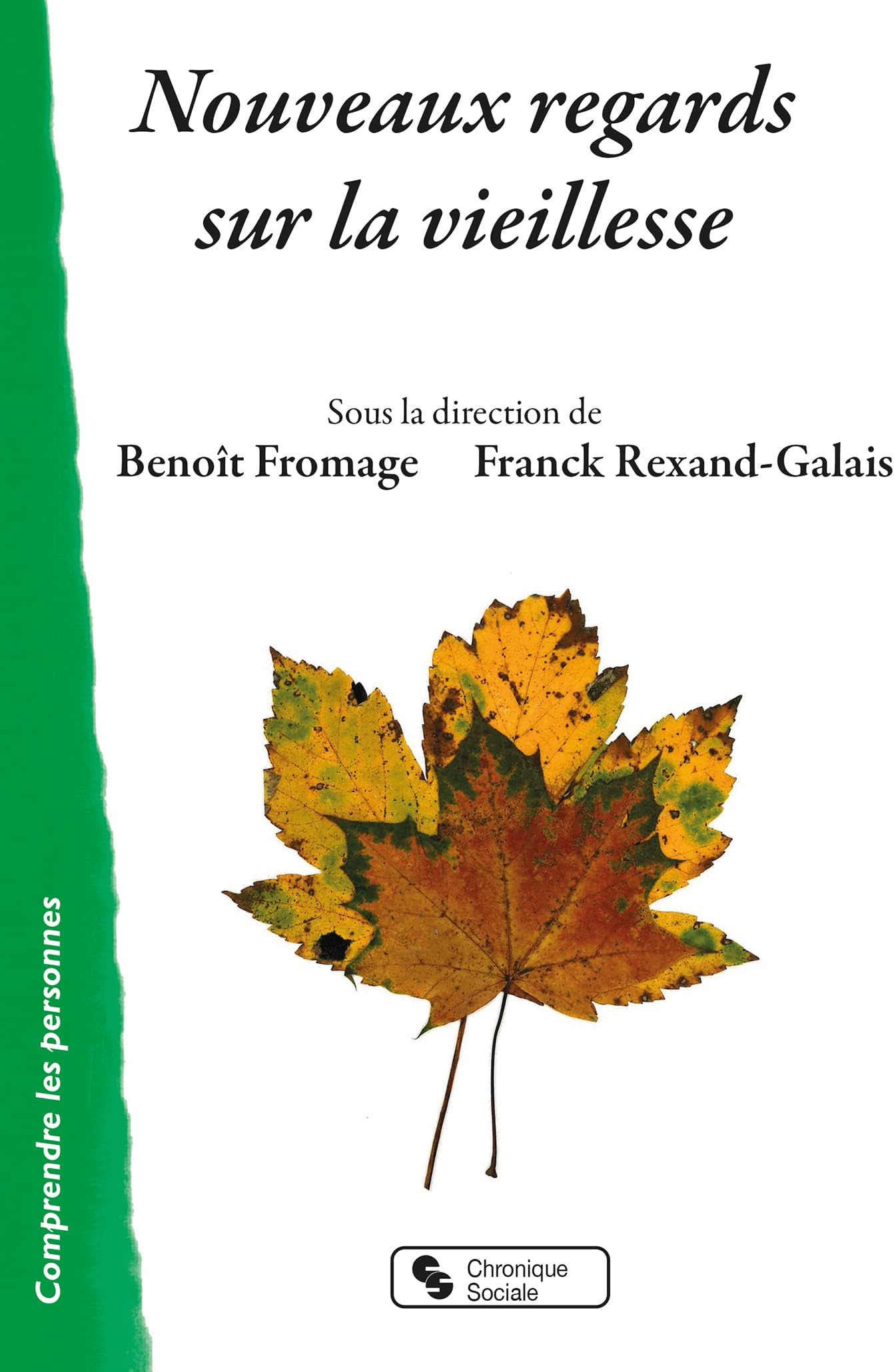 Nouveaux regards sur la vieillesse