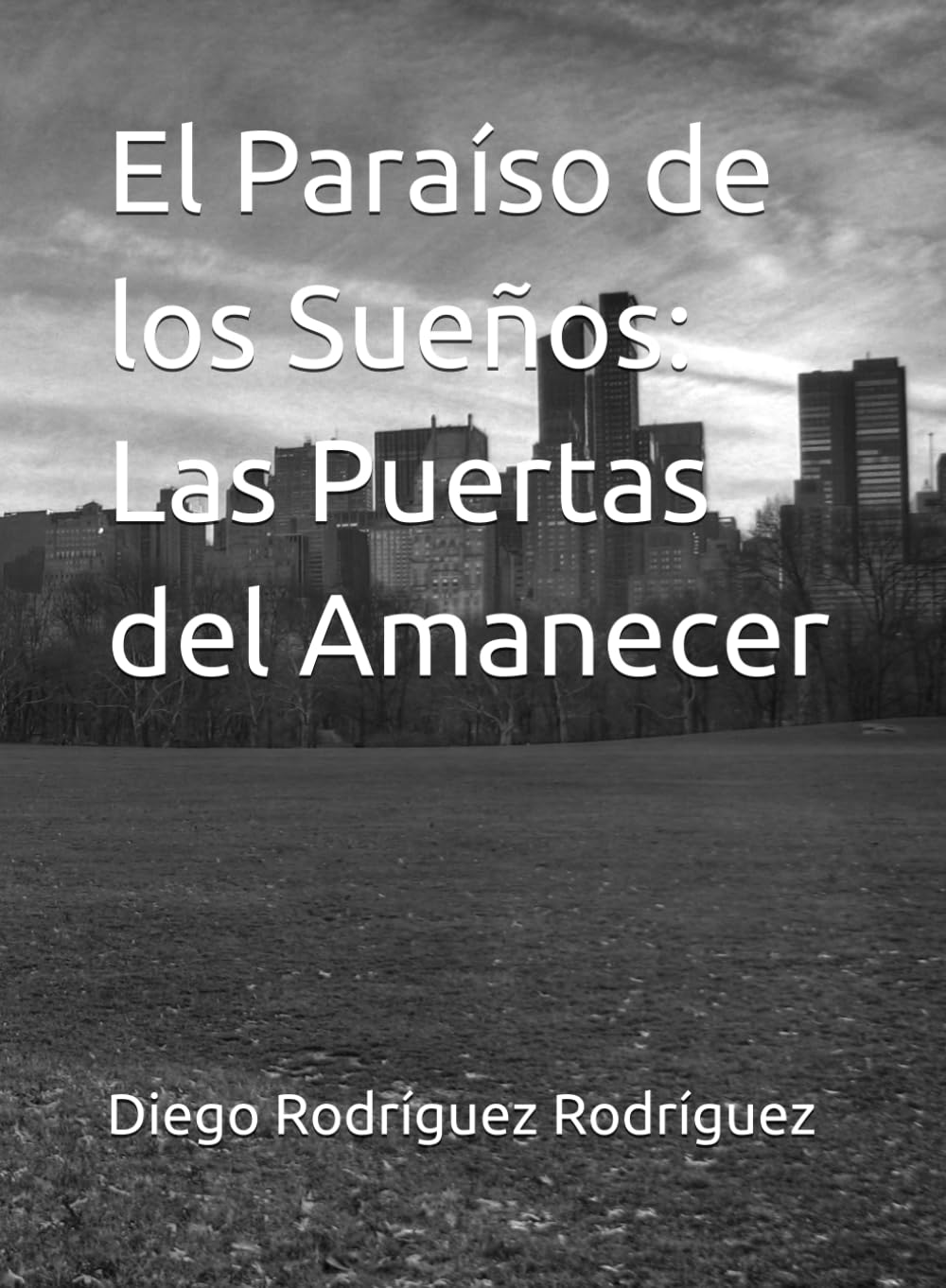 El Paraíso de los Sueños: Las Puertas del Amanecer