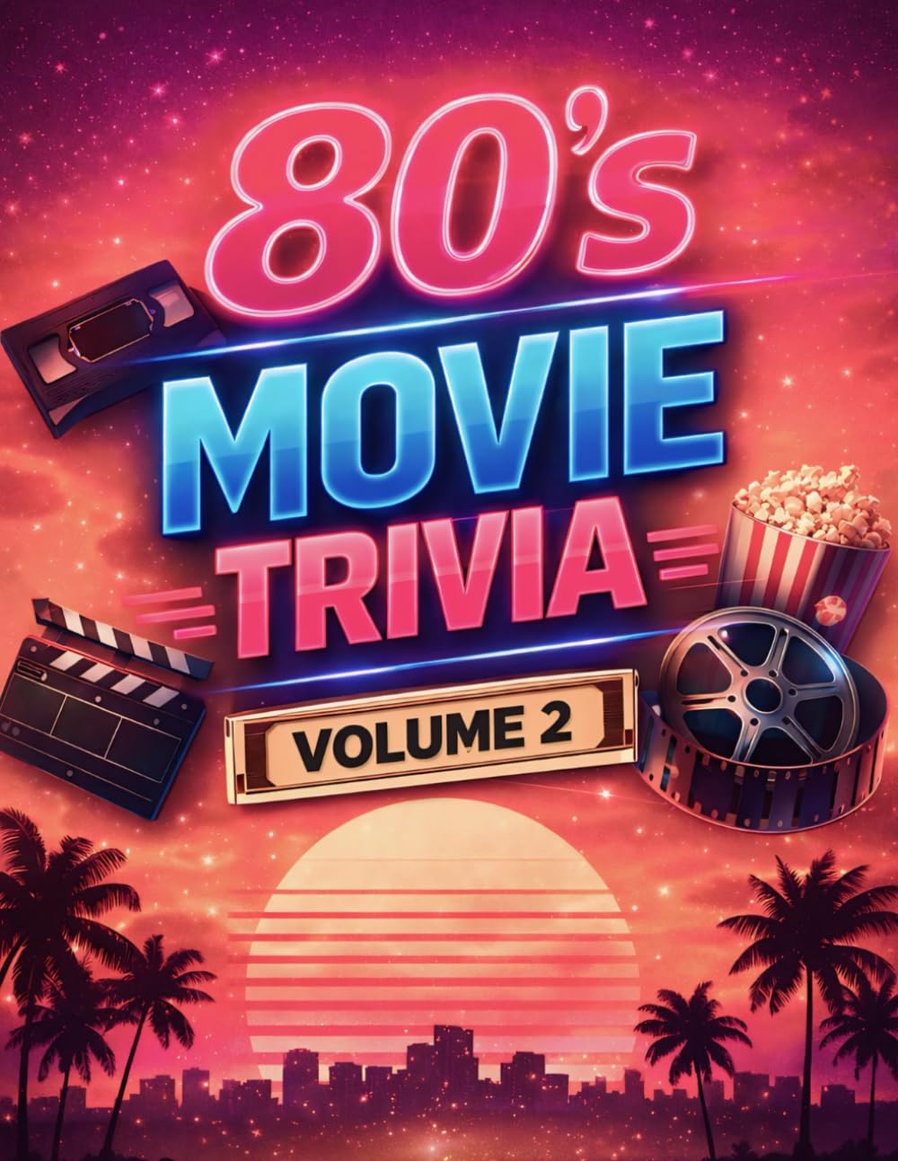 80’s Movie Trivia Volume 2: Deep Dive Exploring Cinema Culture Legacy Impact