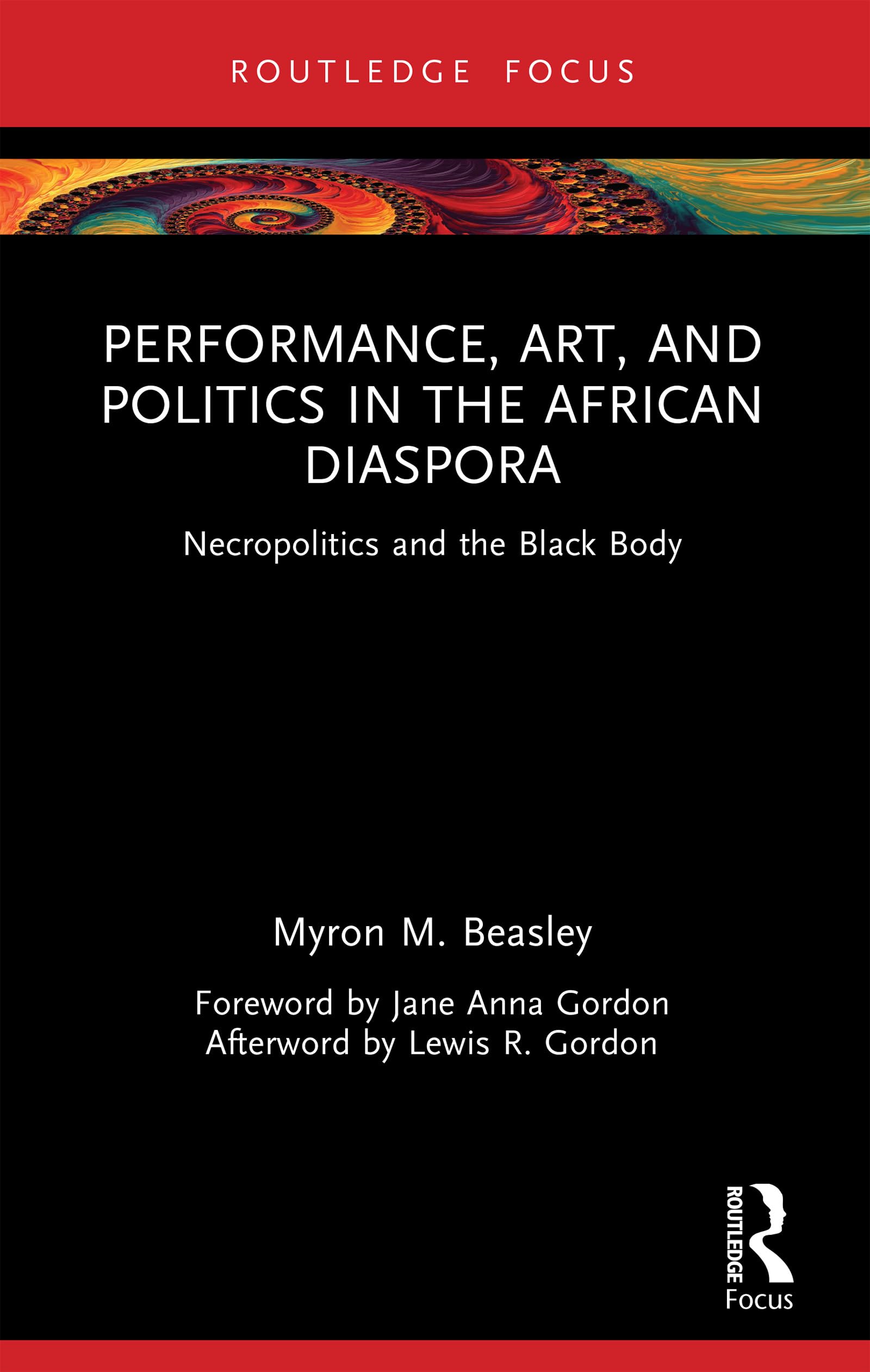 Performance, Art, and Politics in the African Diaspora