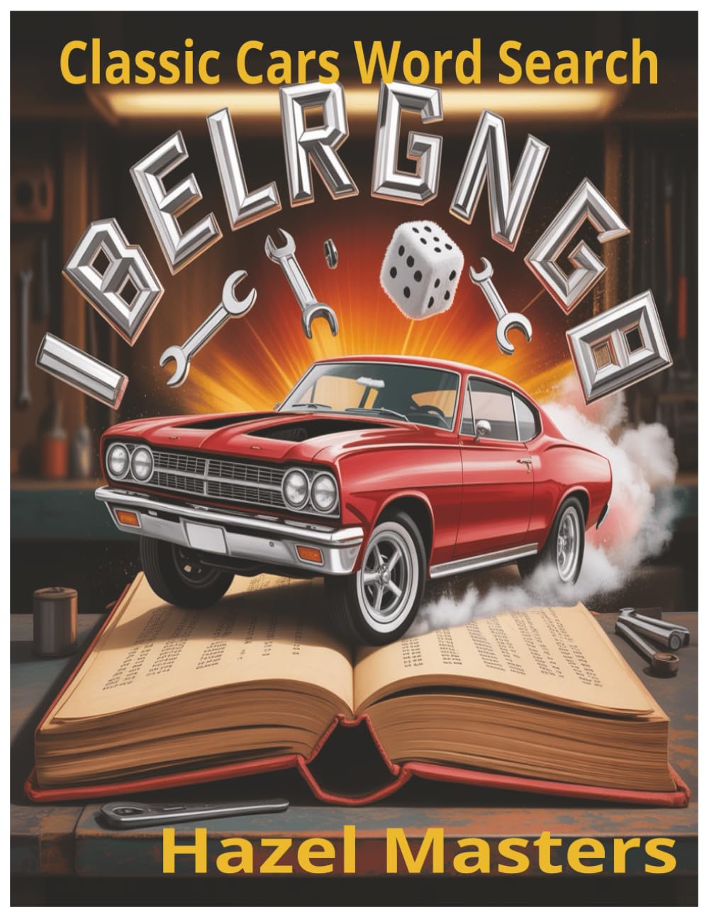 Classic Cars Word Search: The Muscle Car & Vintage Auto Edition: A Large Print Word Search for Car Lovers and Seniors