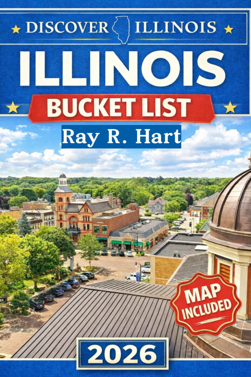 Illinois Bucket List 2026: Your Travel Guide to Iconic Attractions, Outdoor Adventures and Local Experiences
