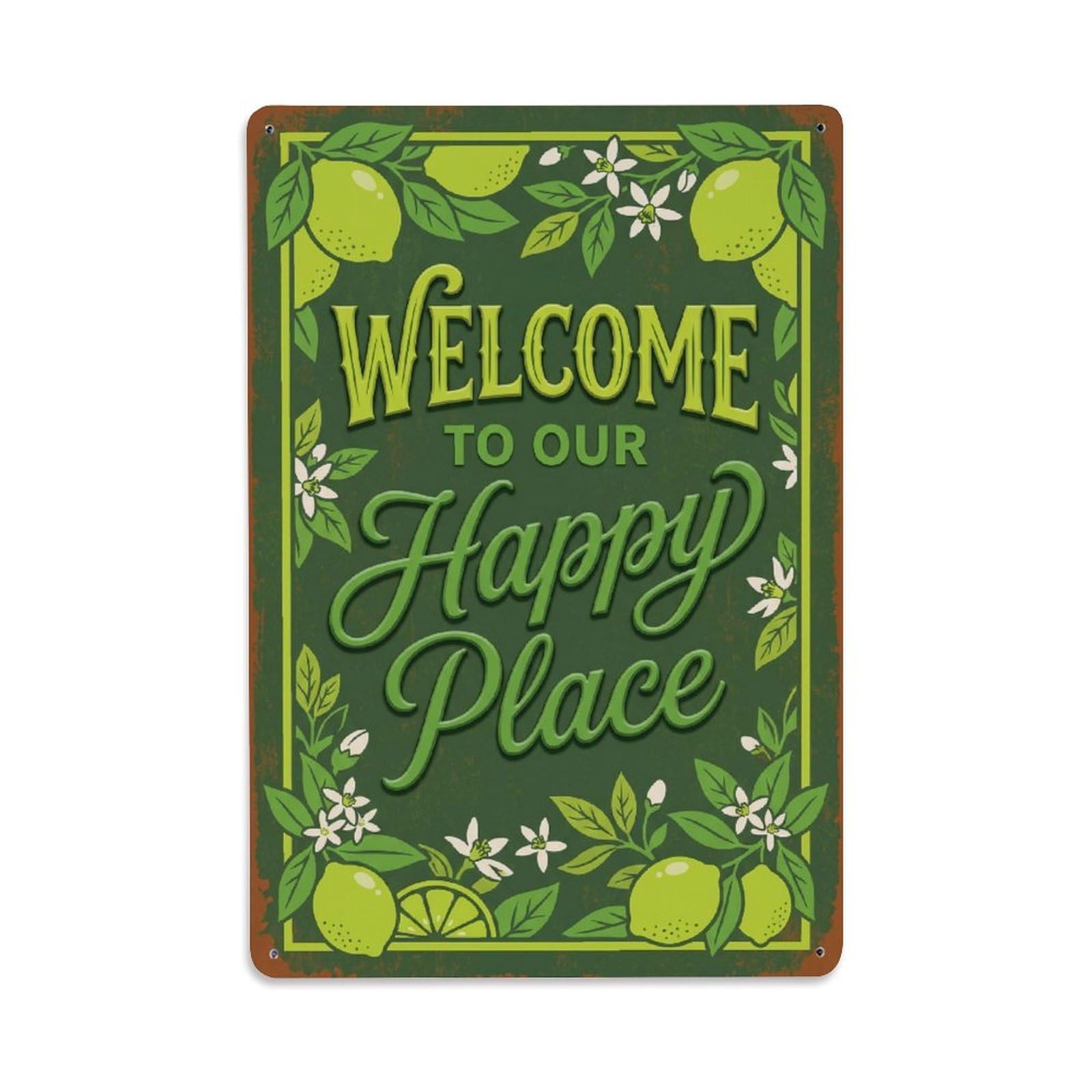 Welcome To Our Happy Place Lime Garden Metal Tin Sign