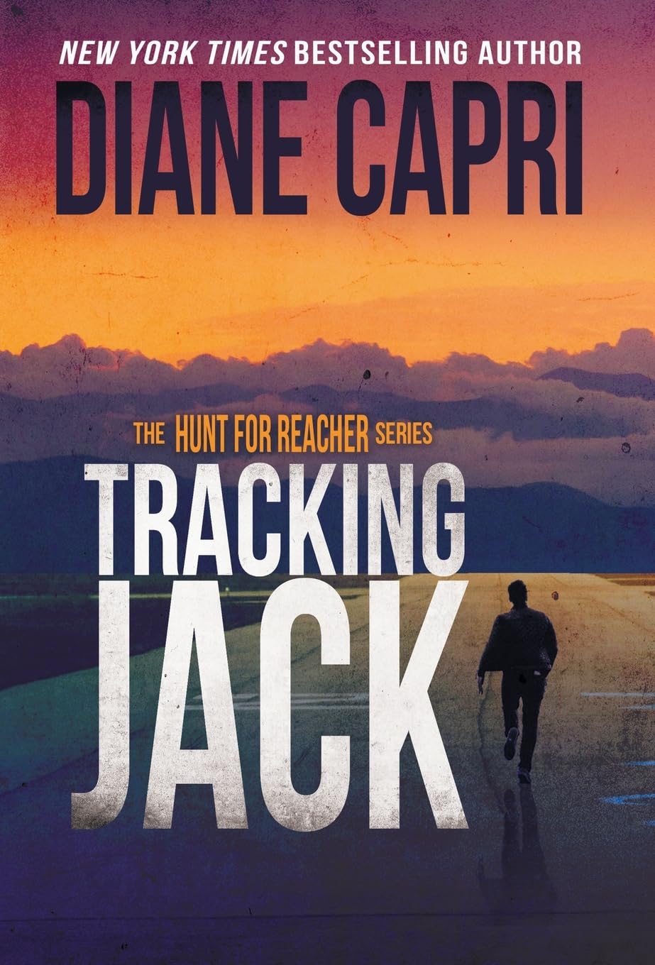 Tracking Jack: The Hunt for Jack Reacher Series: 22