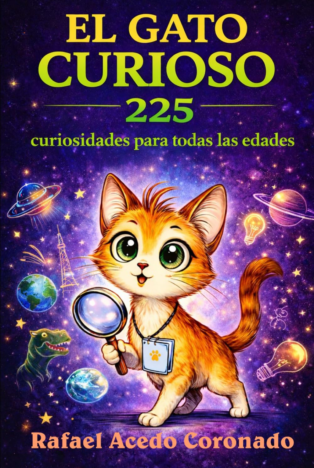 El gato curioso: 225 curiosidades para todas las edades