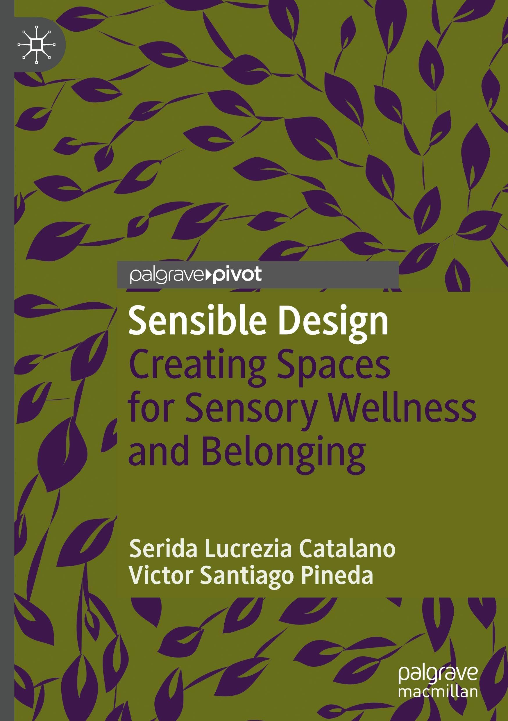 Sensible Design: Creating Spaces for Sensory Wellness and Belonging