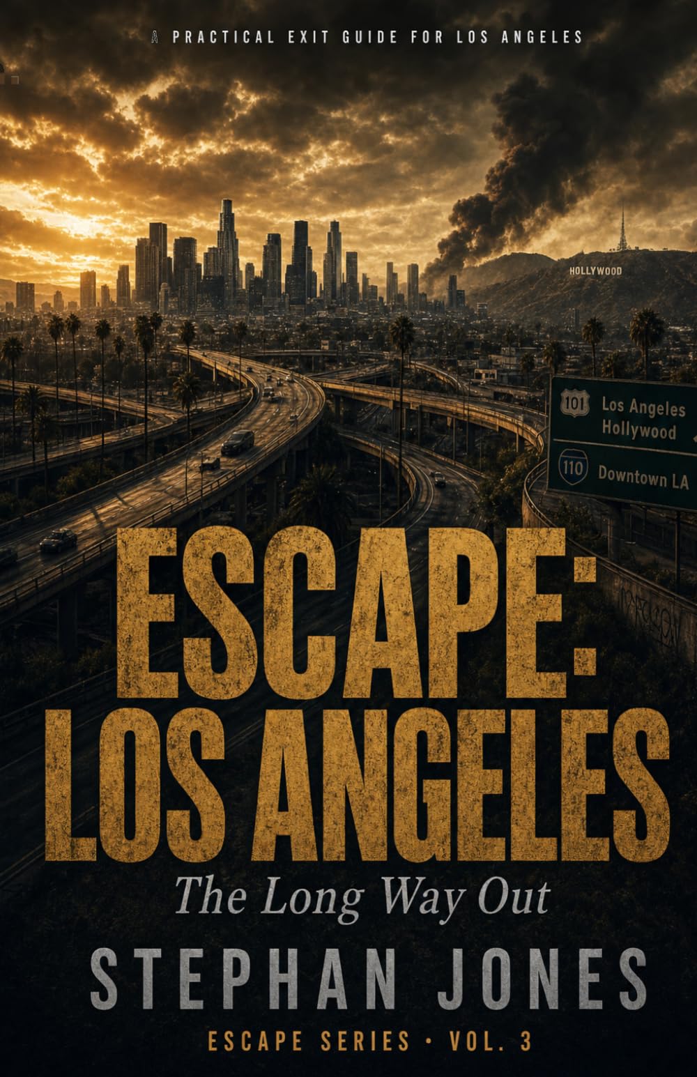 Escape: Los Angeles: The Long Way Out