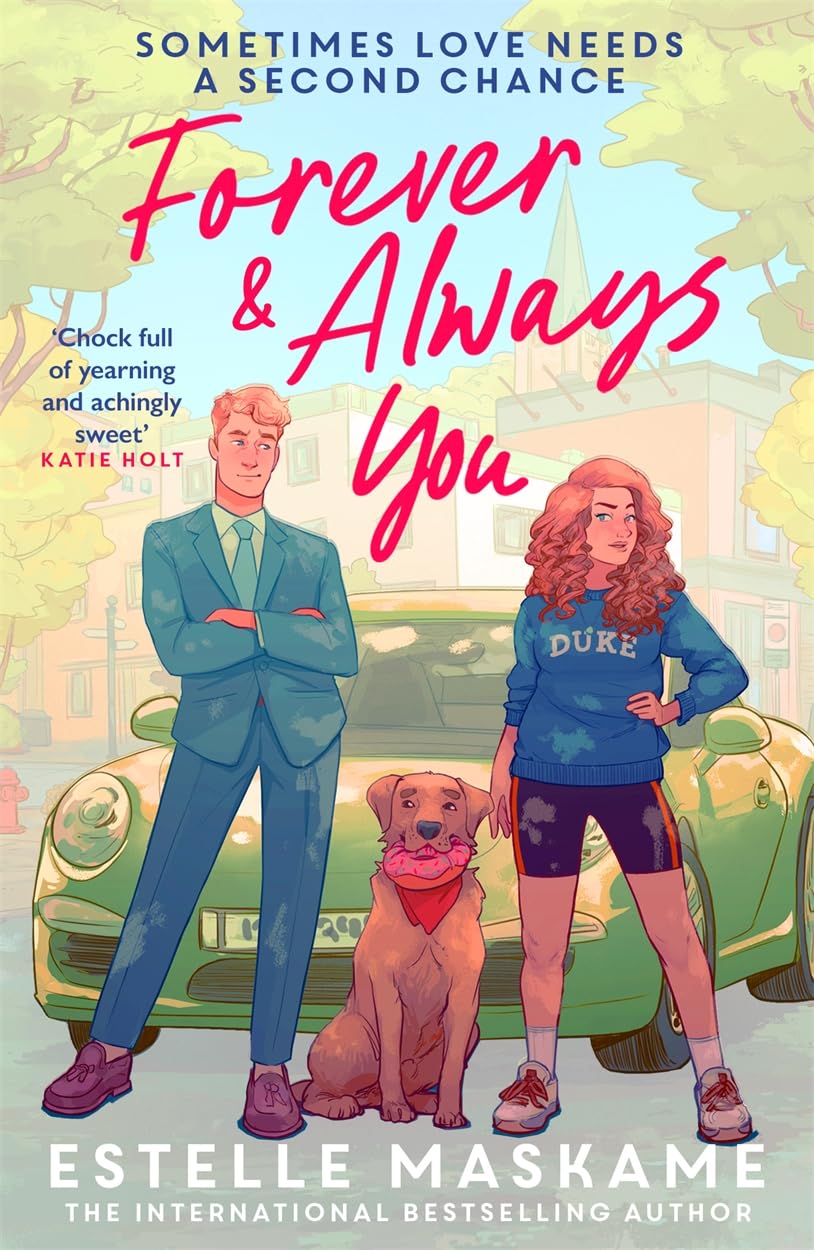 Forever & Always You by Estelle Maskame - 9781785308109