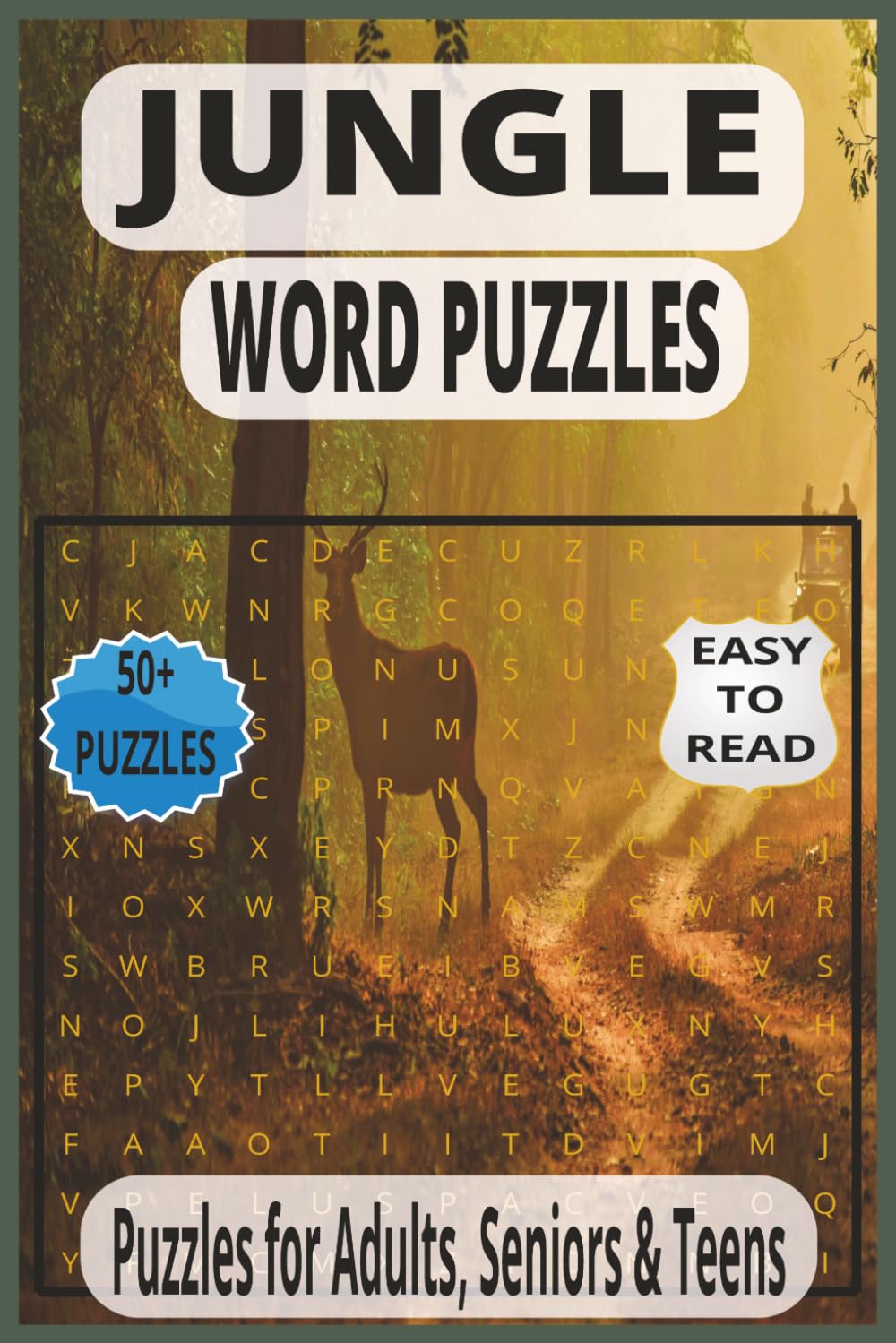 Jungle Word Puzzles: Ultimate Logic & Vocabulary Workout for Puzzle Lovers of All Ages