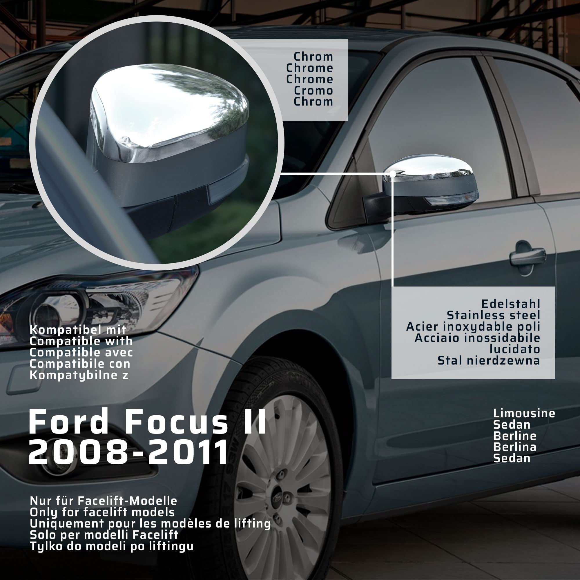 CHROMEMASTER | Nakładki na Lusterka Zewnętrzne | Kompatybilne z Ford Focus II Sedan 2008-2011 | Stal nierdzewna; Osłony Lusterek to Niepowtarzalny Wygląd Auta i Ochrona Przed Uszkodzeniem