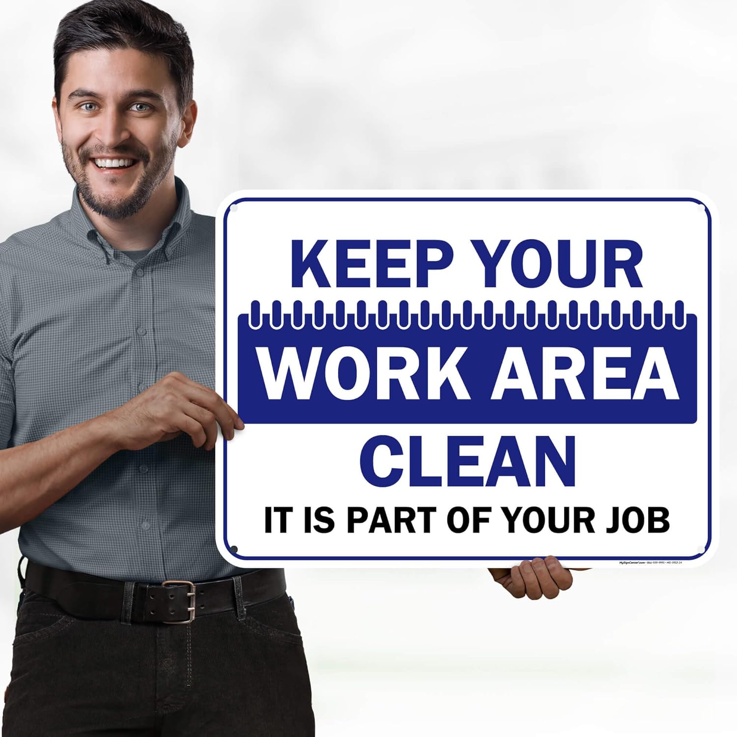Keep Your Work Area Clean It is Part of Your Job Sign, 18x24 Inches, 55 mil thick HDPE (high density polyethylene), Made in USA by My Sign Center
