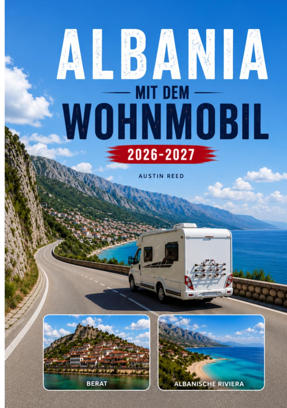ALBANIA MIT DEM WOHNMOBIL 2026–2027