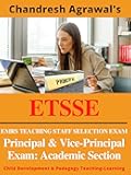 ETSSE-EMRS Principal & Vice-Principal Exam : Academic Section: Child Development & Pedagogy And Teaching-Learning Fast Track Preparation Pack (Teacher Recruitment Exams)