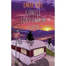 Gunesi Sondurmem Gerek 3