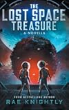 The Lost Space Treasure - A Novella (The Lost Space Treasure Series)