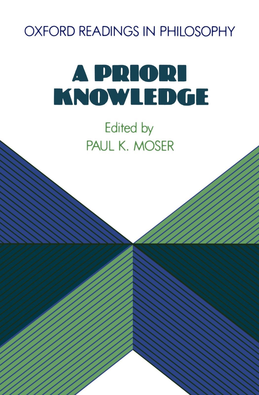 A Priori Knowledge (Oxford Readings in Philosophy)