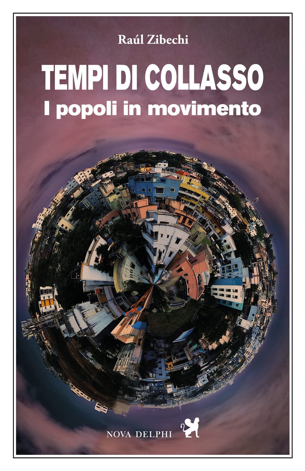 Tempi Di Collasso. I Popoli In Movimento - 4