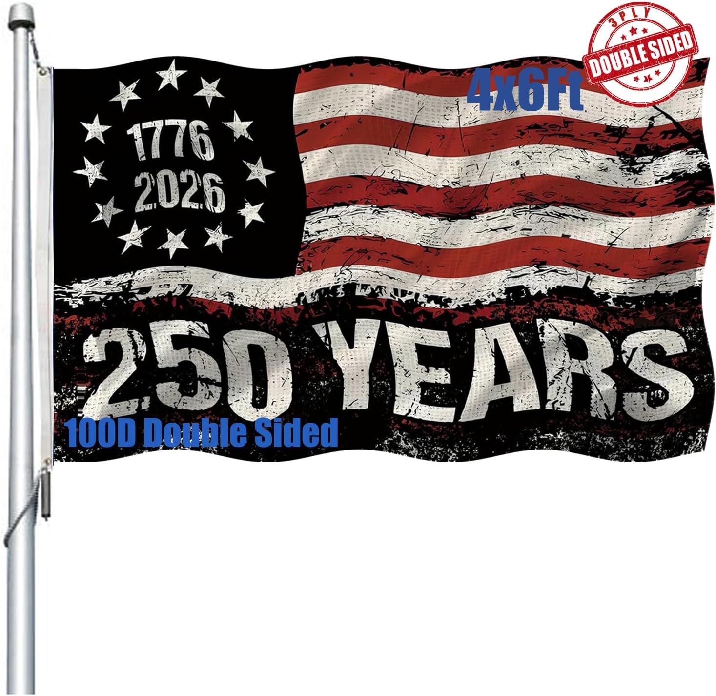 250 Anniversary USA Flag Double Sided 3 Ply 4x6 Outdoor-Heavy Duty 1776-2026 250 Year American Anniversary Commemorative Flag Banner with 2 Brass Grommets 4 Rows Stitched