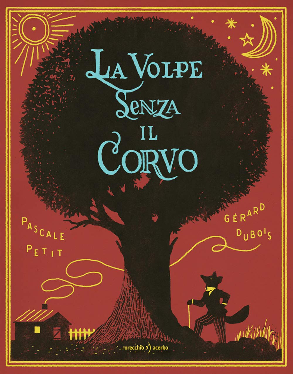 La Volpe Senza Il Corvo - 4