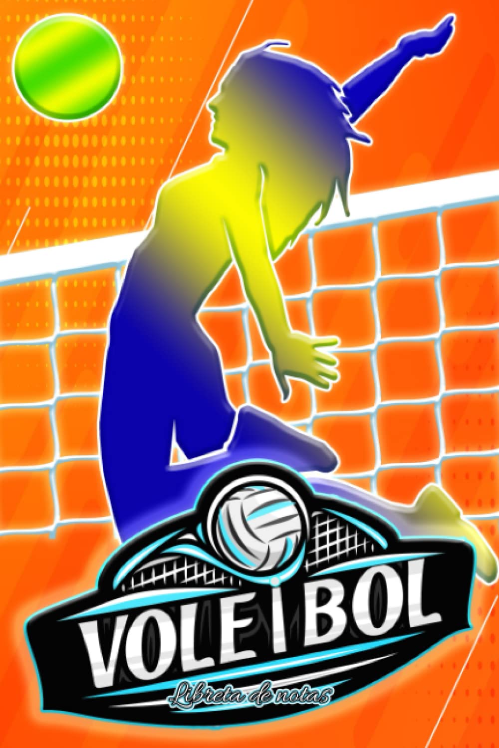 Independently published Voleibol Libreta de notas