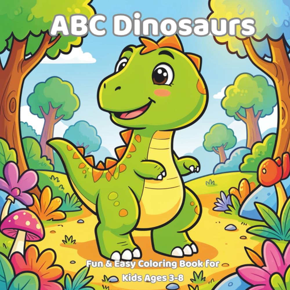 ABC Dinosaurs: Fun and Easy Coloring Book for kids Ages 3-8