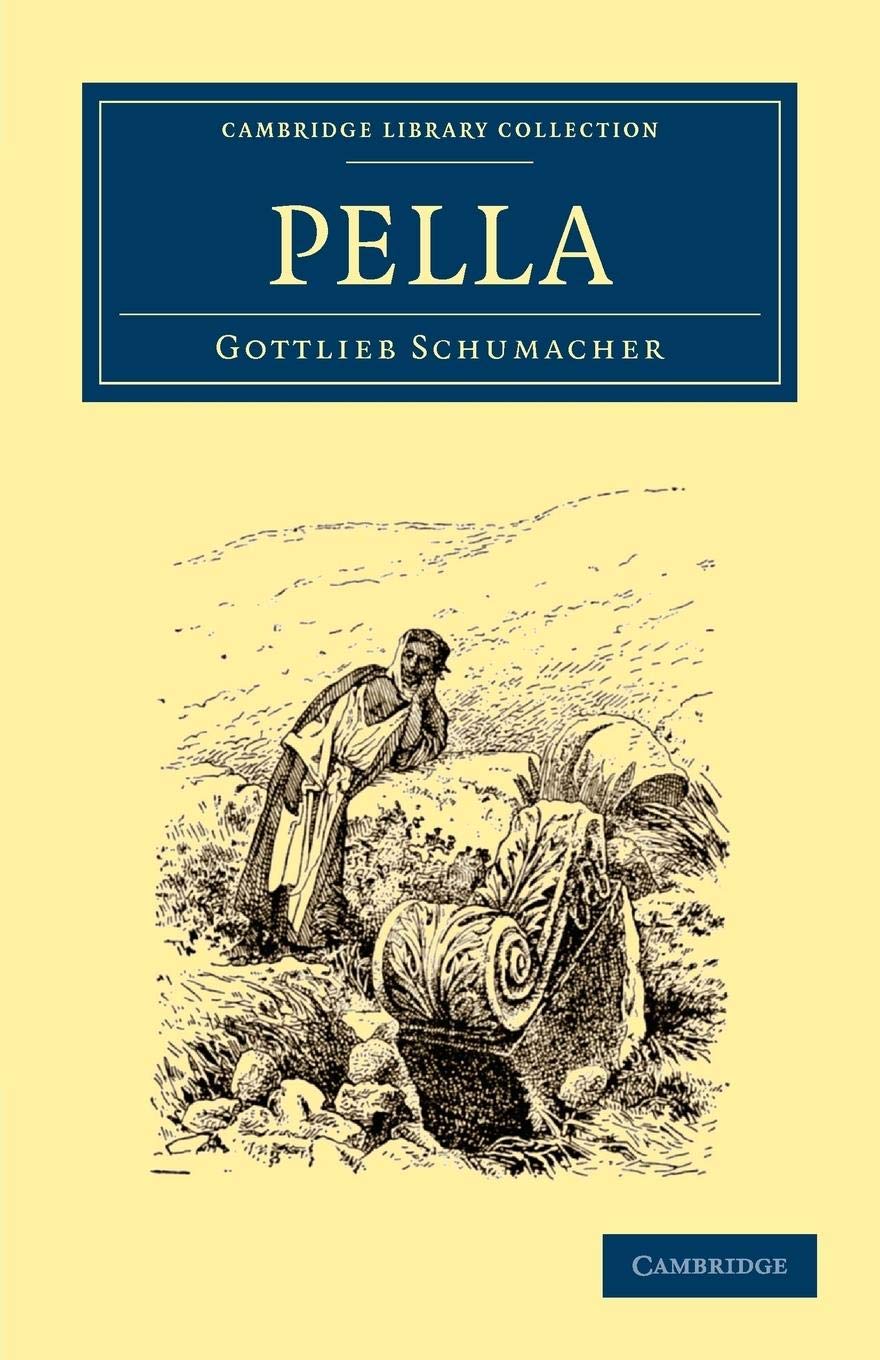 Pella (Cambridge Library Collection Archaeology