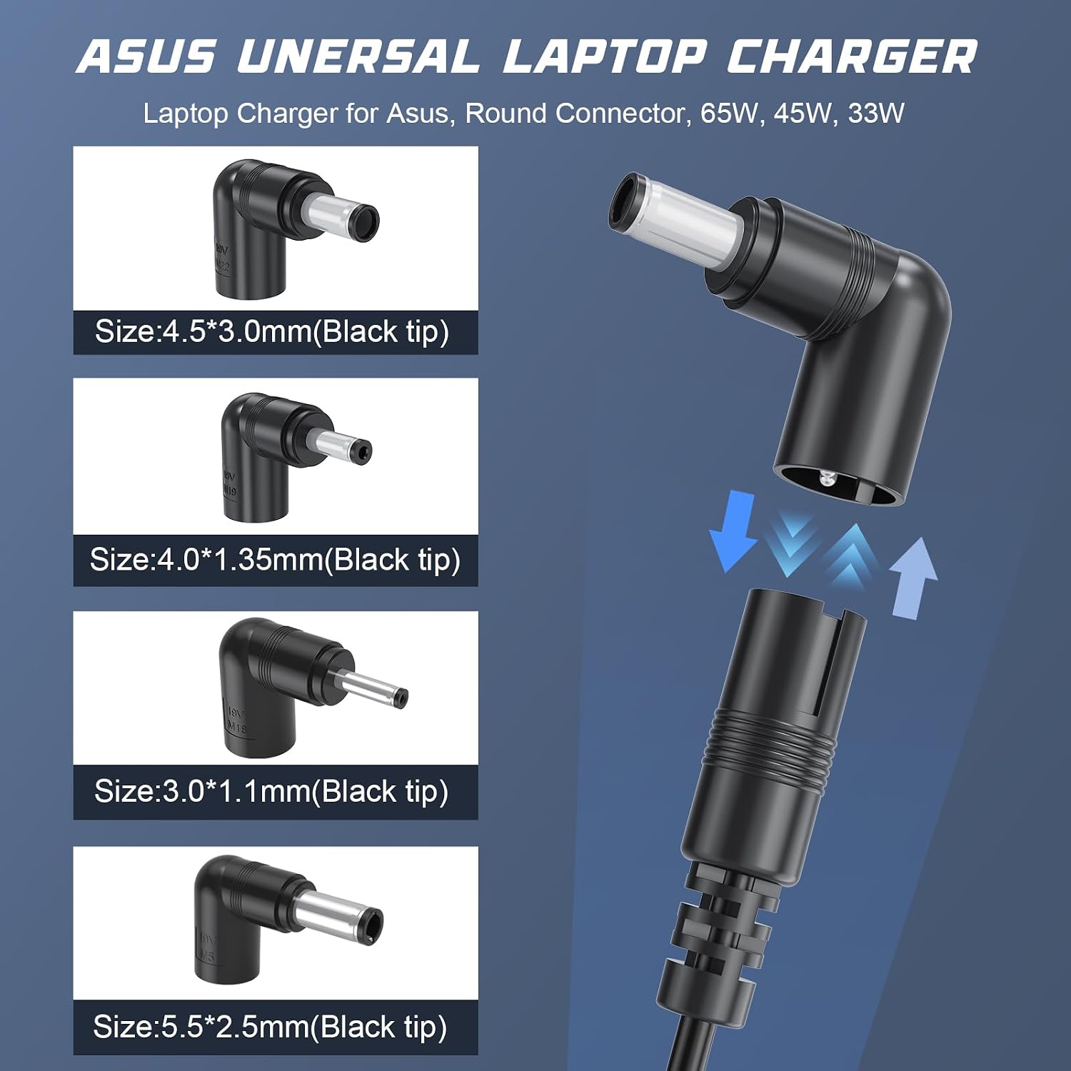 65W 45W 33W Laptop Charger Compatible with Asus with 4 Round Connector (3.0x1.1mm, 4.0x1.35mm, 4.5x3.0mm, 5.5x2.5mm)