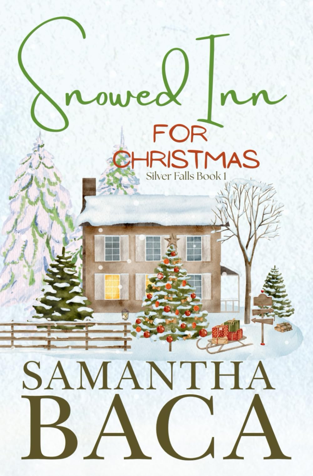 Snowed Inn For Christmas (Silver Falls)