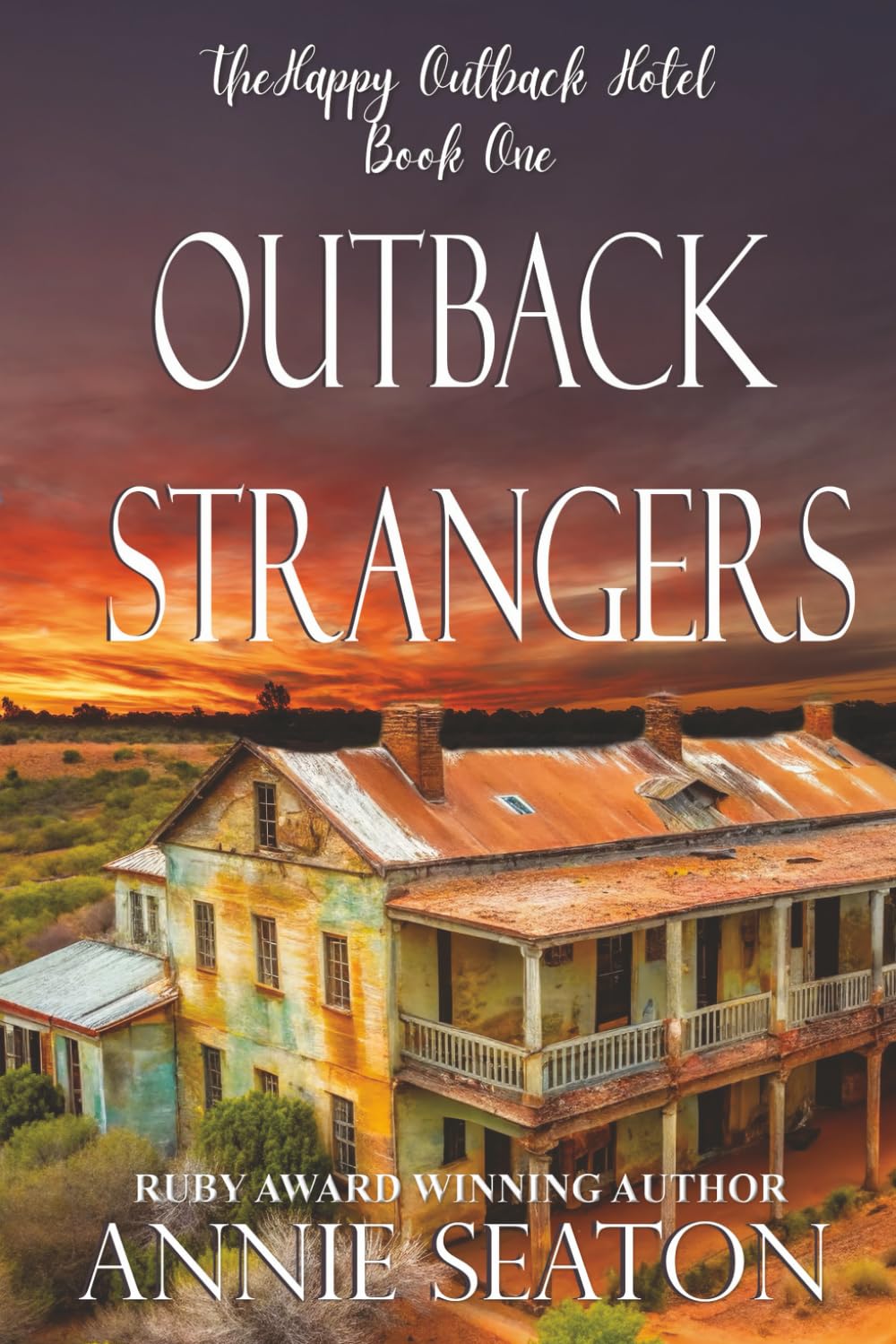Outback Strangers (The Happy Outback Hotel)