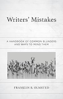 Writers' Mistakes: A Handbook of Common Blunders and Ways to Mend Them