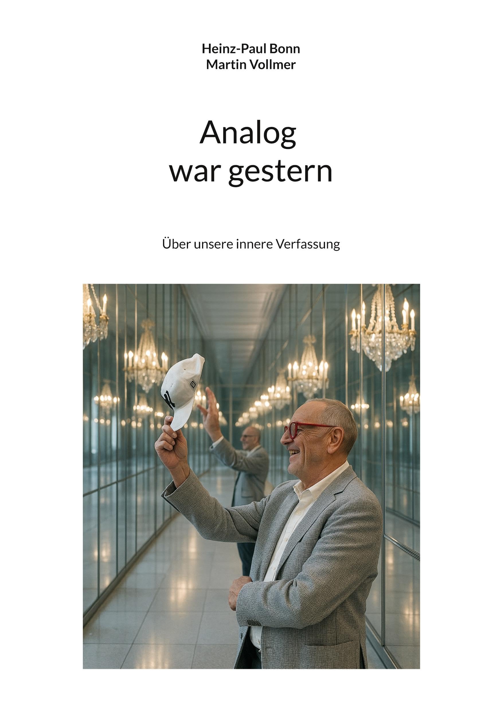 Analog war gestern: Über unsere innere Verfassung