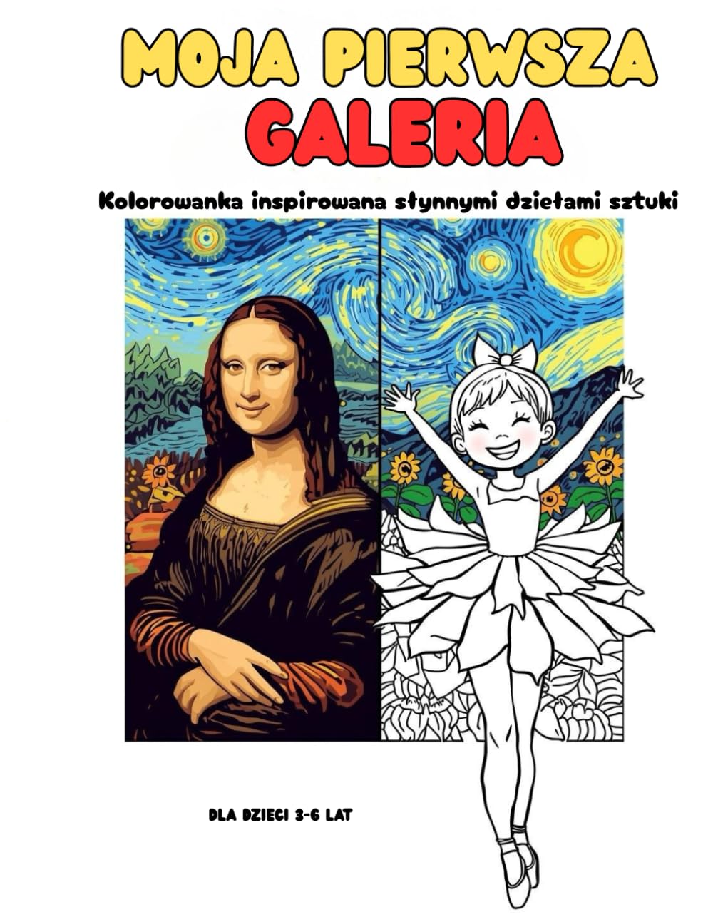 Moja Pierwsza Galeria: Kolorowanka inspirowana słynnymi dziełami sztuki